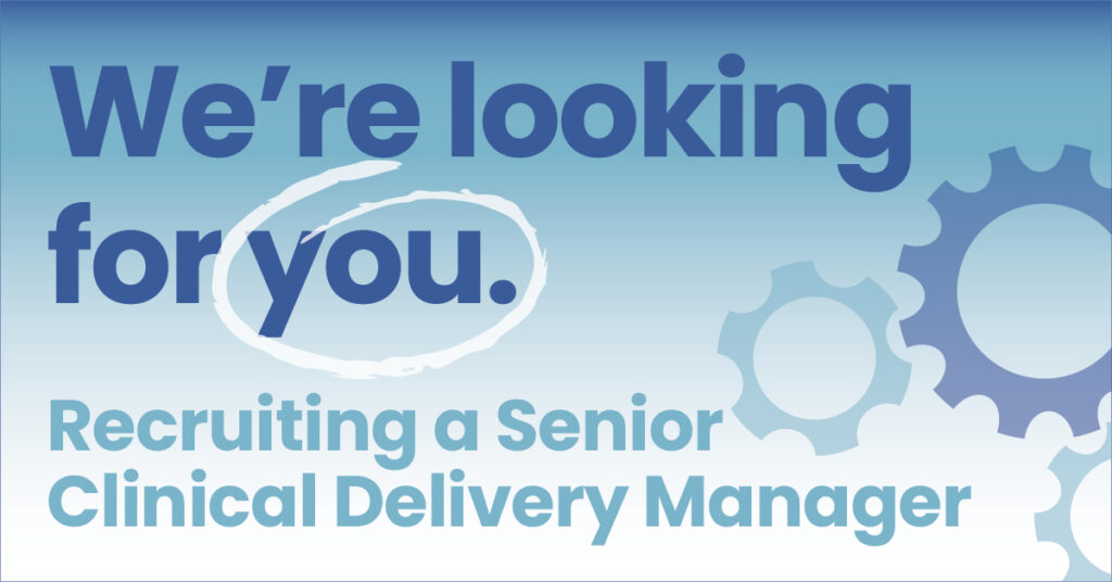 Senior Clinical Delivery Manager